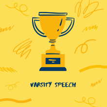 Interested in Joining Varsity Speech? Sign Up Now! Interested in Joining Varsity Speech? Sign Up Now!